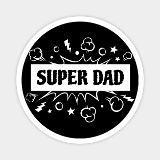 Super Dad Magnet